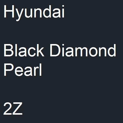 Hyundai, Black Diamond Pearl, 2Z.